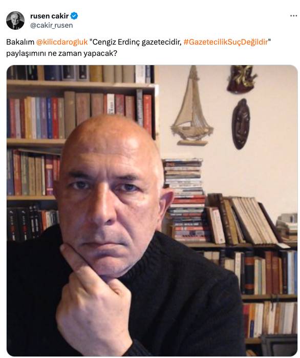 Gazeteci Cengiz Erdinç'in gözaltına alınmasına ilk tepkiler 9